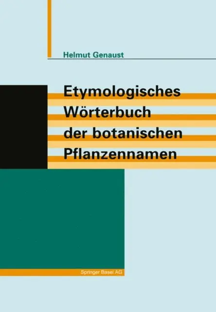 Helmut Genaust - Etymologisches Wörterbuch der botanischen Pflanzennamen, E-bok. Tillgänglighet: Lägg i varukorg