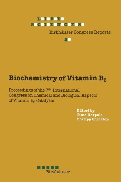 Korpela, P. Christen - Biochemistry of Vitamin B6, E-bok