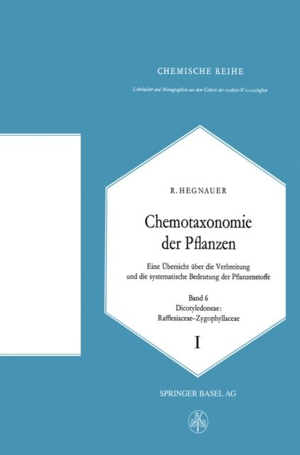R. Hegnauer - Chemotaxonomie der Pflanzen, E-bok