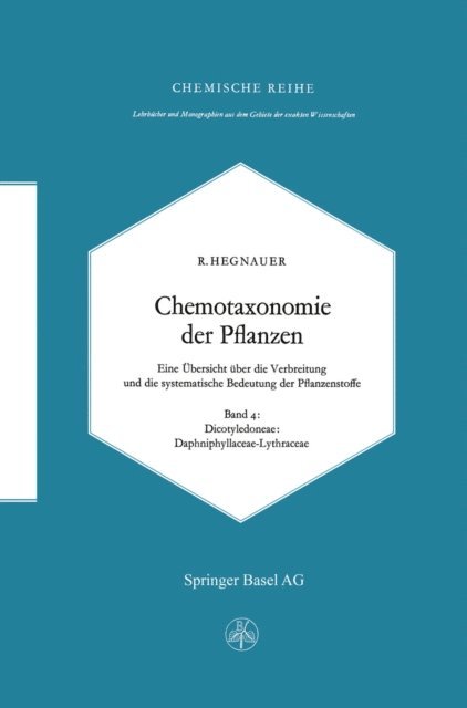 R. Hegnauer - Chemotaxonomie der Pflanzen, E-bok