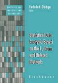 Statistical Data Analysis Based on the L1-Norm and Related Methods
