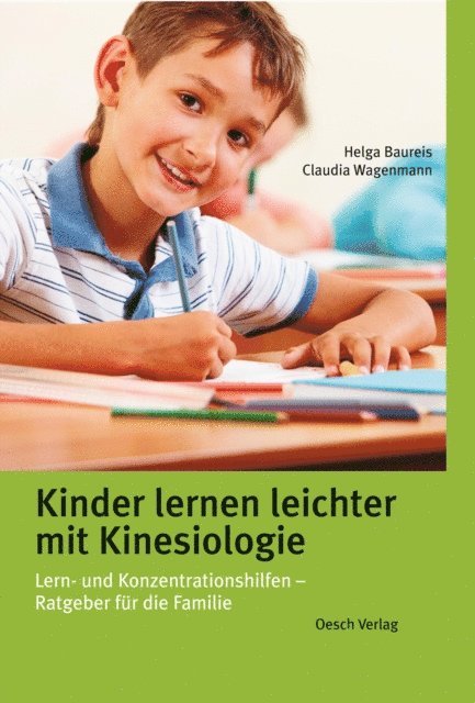 Claudia Wagenmann, Helga Baureis - Kinder lernen leichter mit Kinesiologie, E-bok