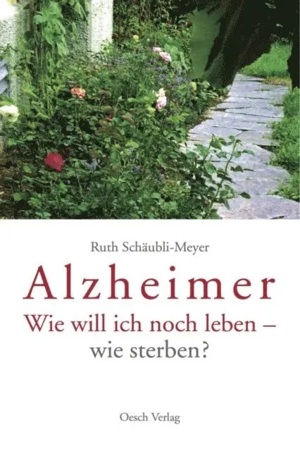 Ruth Schaubli-Meyer - Alzheimer, E-bok. Tillgänglighet: Lägg i varukorg