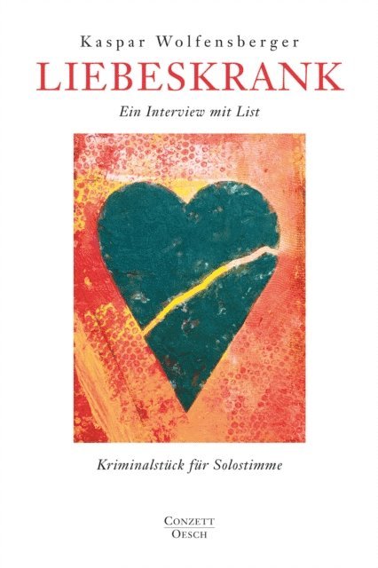 Kaspar Wolfensberger - Liebeskrank, E-bok