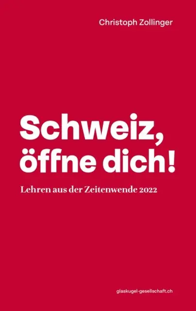 Chris Zollinger - Schweiz, öffne dich!, E-bok. Tillgänglighet: Lägg i varukorg