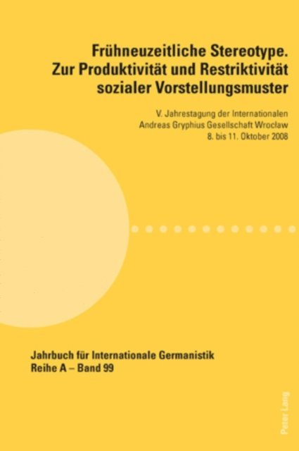 Jablecki Thomasz Jablecki, Borgstedt Thomas Borgstedt, Czarnecka Miroslawa Czarnecka - Fruehneuzeitliche Stereotype. Zur Produktivitaet und Restriktivitaet sozialer Vorstellungsmuster, E-bok