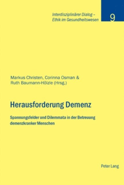 Baumann-Holzle Ruth Baumann-Holzle, Osman Corinna Osman, Christen Markus Christen - Herausforderung Demenz, E-bok
