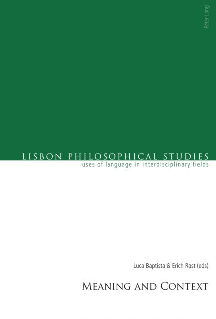 Erich Rast, Luca Baptista - Meaning and Context, E-bok