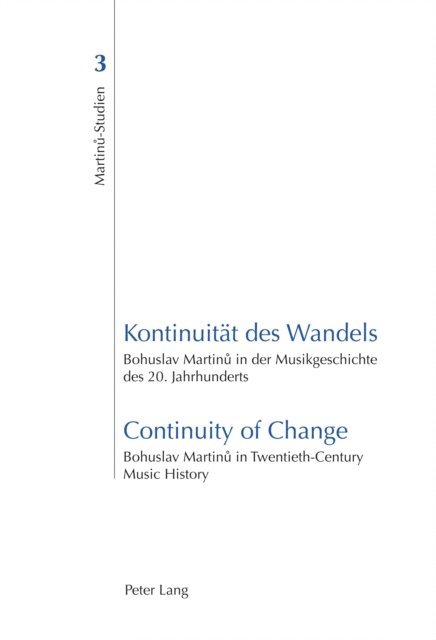 Ivana Rentsch, Ales Brezina - Kontinuitaet Des Wandels Continuity of Change, E-bok