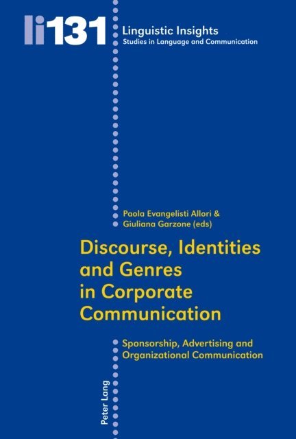 Giuliana Garzone, Paola Evangelisti Allori - Discourse, Identities and Genres in Corporate Communication, E-bok
