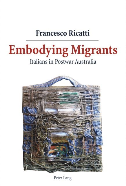 Francesco Ricatti - Embodying Migrants, E-bok