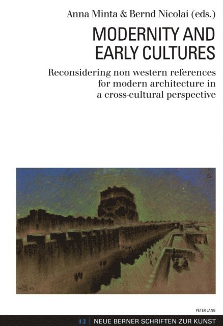 Bernd Nicolai, Anna Minta - Modernity and Early Cultures, E-bok
