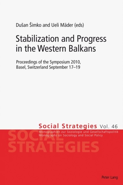 Ueli Maeder, Dusan Simko - Stabilization and Progress in the Western Balkans, E-bok