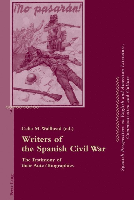 Celia M. Wallhead - Writers of the Spanish Civil War, E-bok
