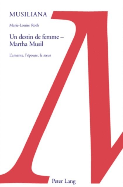 Daigger Annette Daigger, Erben Marie-Luise Roth - Un destin de femme – Martha Musil, E-bok
