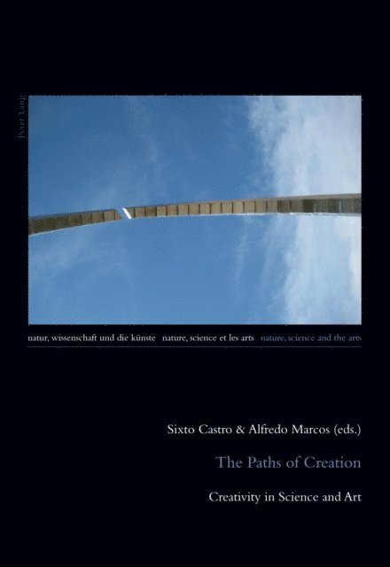 Alfredo Marcos, Sixto Castro, Alfredo Marcos, Sixto Castro - The Paths of Creation, E-bok