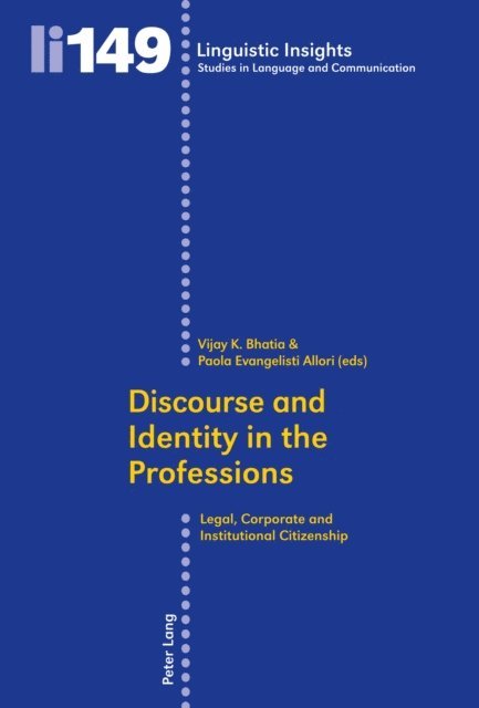 Paola Evangelisti Allori, Professor Vijay K. Bhatia - Discourse and Identity in the Professions, E-bok