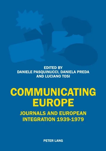 Tosi Luciano Tosi, Preda Daniela Preda, Pasquinucci Daniele Pasquinucci - Communicating Europe, E-bok. Tillgänglighet: Lägg i varukorg