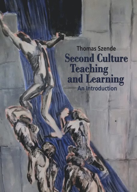 Szende Thomas Szende - Second Culture Teaching and Learning, E-bok