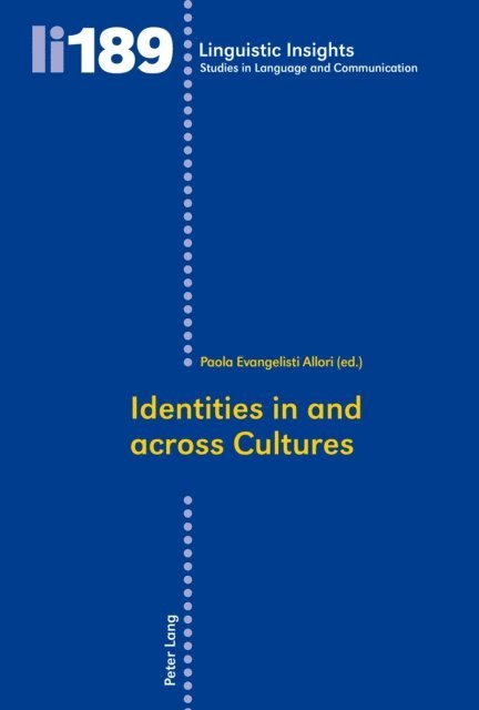 Evangelisti Allori Paola Evangelisti Allori - Identities in and across Cultures, E-bok