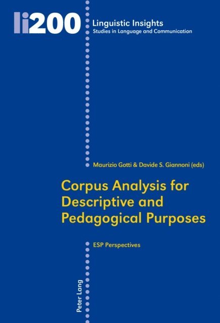 Giannoni Davide S. Giannoni, Gotti Maurizio Gotti - Corpus Analysis for Descriptive and Pedagogical Purposes, E-bok