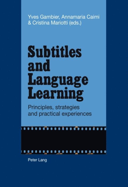 Mariotti Cristina Mariotti, Caimi Annamaria Caimi, Gambier Yves Gambier - Subtitles and Language Learning, E-bok