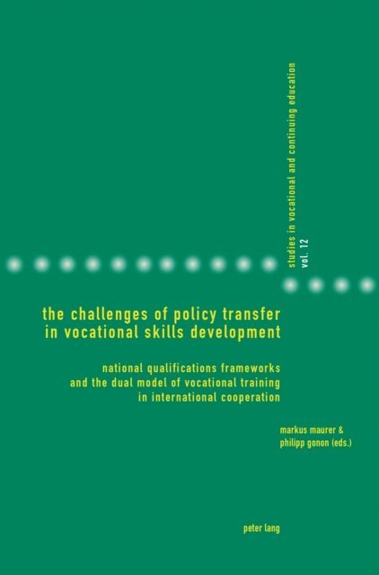 Gonon Philipp Gonon, Maurer Markus Maurer - Challenges of Policy Transfer in Vocational Skills Development, E-bok. Tillgänglighet: Lägg i varukorg