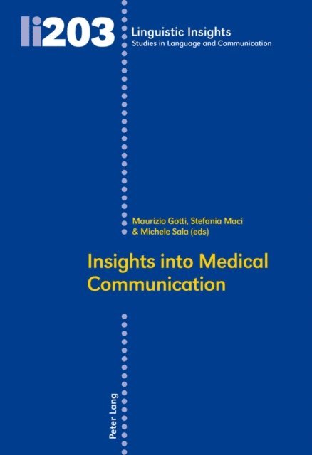 Sala Michele Sala, Maci Stefania Maria Maci, Gotti Maurizio Gotti - Insights Into Medical Communication, E-bok