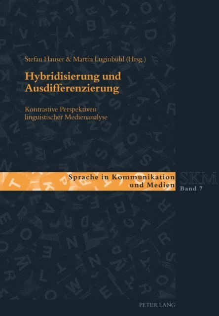 Luginbuhl Martin Luginbuhl, Hauser Stefan Hauser - Hybridisierung und Ausdifferenzierung, E-bok