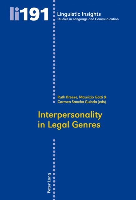 Sancho Guinda Carmen Sancho Guinda, Gotti Maurizio Gotti, Breeze Ruth Breeze - Interpersonality in Legal Genres, E-bok