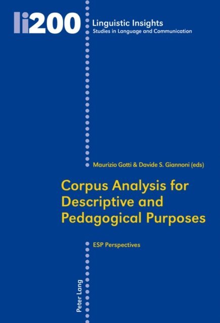 Giannoni Davide S. Giannoni, Gotti Maurizio Gotti - Corpus Analysis for Descriptive and Pedagogical Purposes, E-bok