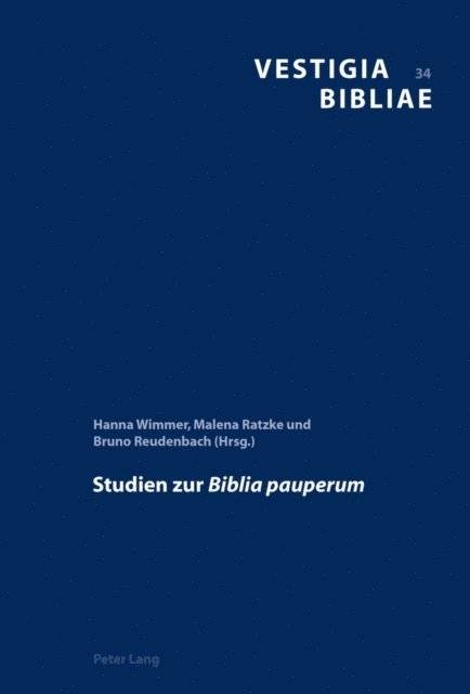 Reudenbach Bruno Reudenbach, Ratzke Malena Ratzke, Wimmer Hanna Wimmer - Studien zur «Biblia pauperum», E-bok