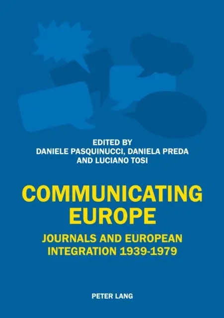 Tosi Luciano Tosi, Preda Daniela Preda, Pasquinucci Daniele Pasquinucci - Communicating Europe, E-bok. Tillgänglighet: Lägg i varukorg