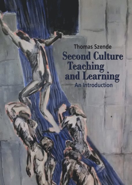 Szende Thomas Szende - Second Culture Teaching and Learning, E-bok