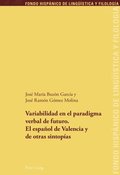 Variabilidad en el paradigma verbal de futuro. El español de Valencia y de otras sintopÿas