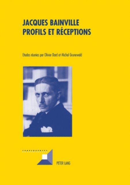 Grunewald Michel Grunewald, Dard Olivier Dard - Jacques Bainville - Profils et réceptions, E-bok