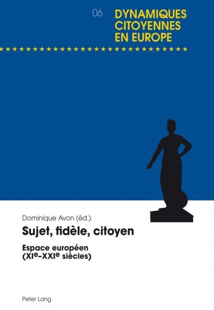 Avon Dominique Avon - Sujet, fidèle, citoyen, E-bok