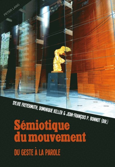 Bonnot Jean-Francois Bonnot, Keller Dominique Keller, Freyermuth Sylvie Freyermuth - Semiotique du mouvement, E-bok