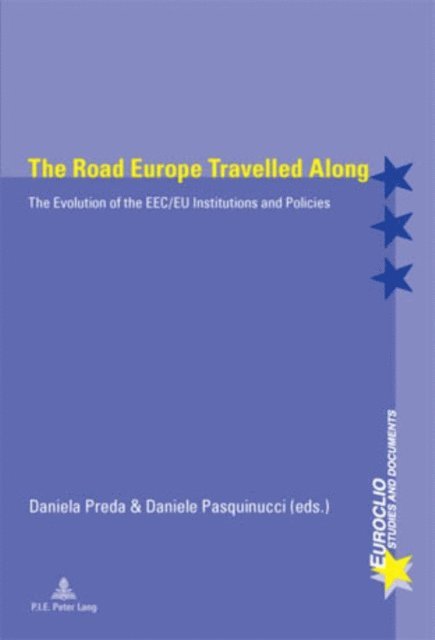 Daniele Pasquinucci, Daniela Preda - Road Europe Travelled Along, E-bok