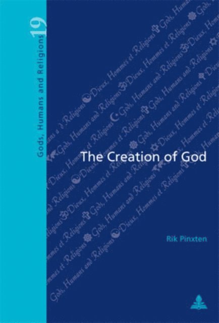 Rik Pinxten - The Creation of God, E-bok