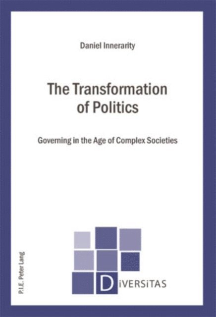 Daniel Innerarity - The Transformation of Politics, E-bok. Tillgänglighet: Lägg i varukorg
