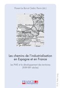 Les chemins de l?industrialisation en Espagne et en France