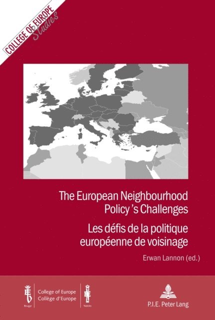 Erwan Lannon - European Neighbourhood Policy's Challenges Les Defis De La Politique Europeenne De Voisinage, E-bok