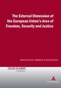 External Dimension of the European Union's Area of Freedom, Security and Justice