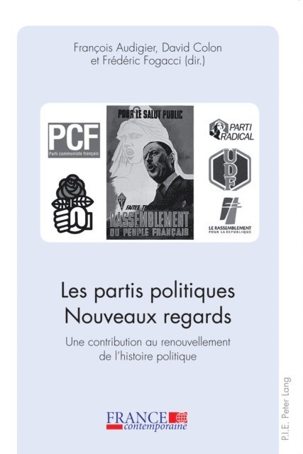 Fogacci Frederic Fogacci, Colon David Colon, Audigier Francois Audigier - Les partis politiques- Nouveaux regards, E-bok