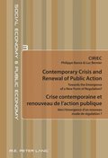 Contemporary Crisis and Renewal of Public Action / Crise contemporaine et renouveau de l'action publique