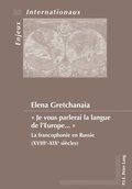 « Je vous parlerai la langue de l?Europe ? »
