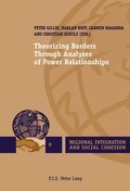 Theorizing Borders Through Analyses of Power Relationships
