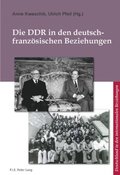 Die DDR in den deutsch-franzoesischen Beziehungen