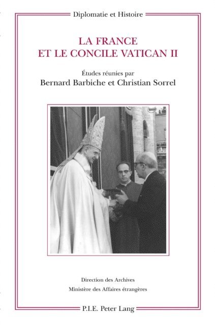 Sorrel Christian Sorrel, Barbiche Bernard Barbiche - La France et le concile Vatican II, E-bok